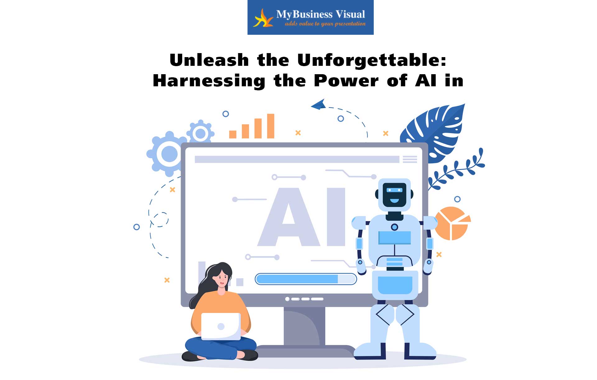 Unleash the Unforgettable: Harnessing the Power of AI in Presentations