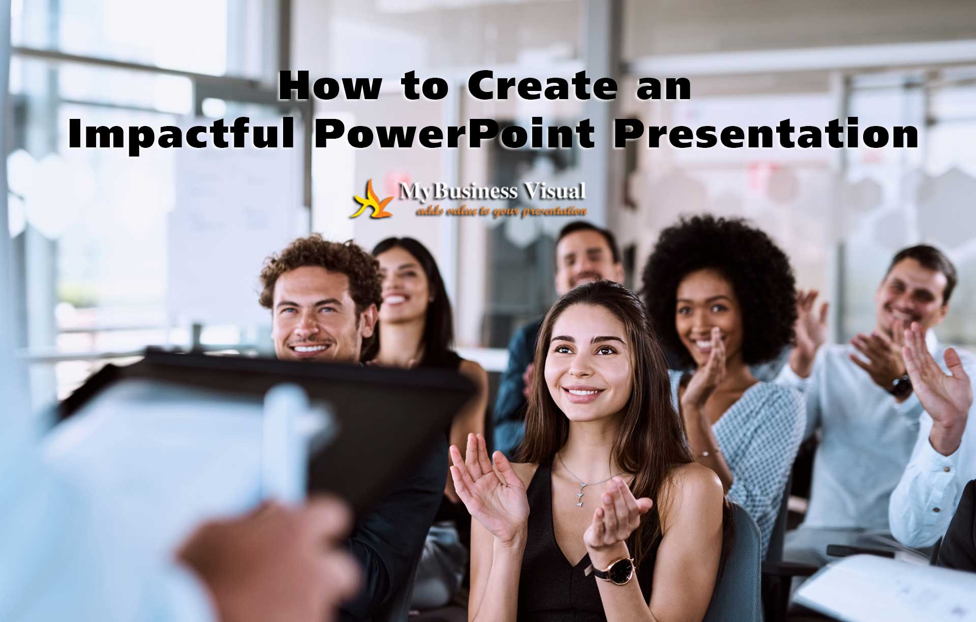 How to Create an Impactful PowerPoint Presentation